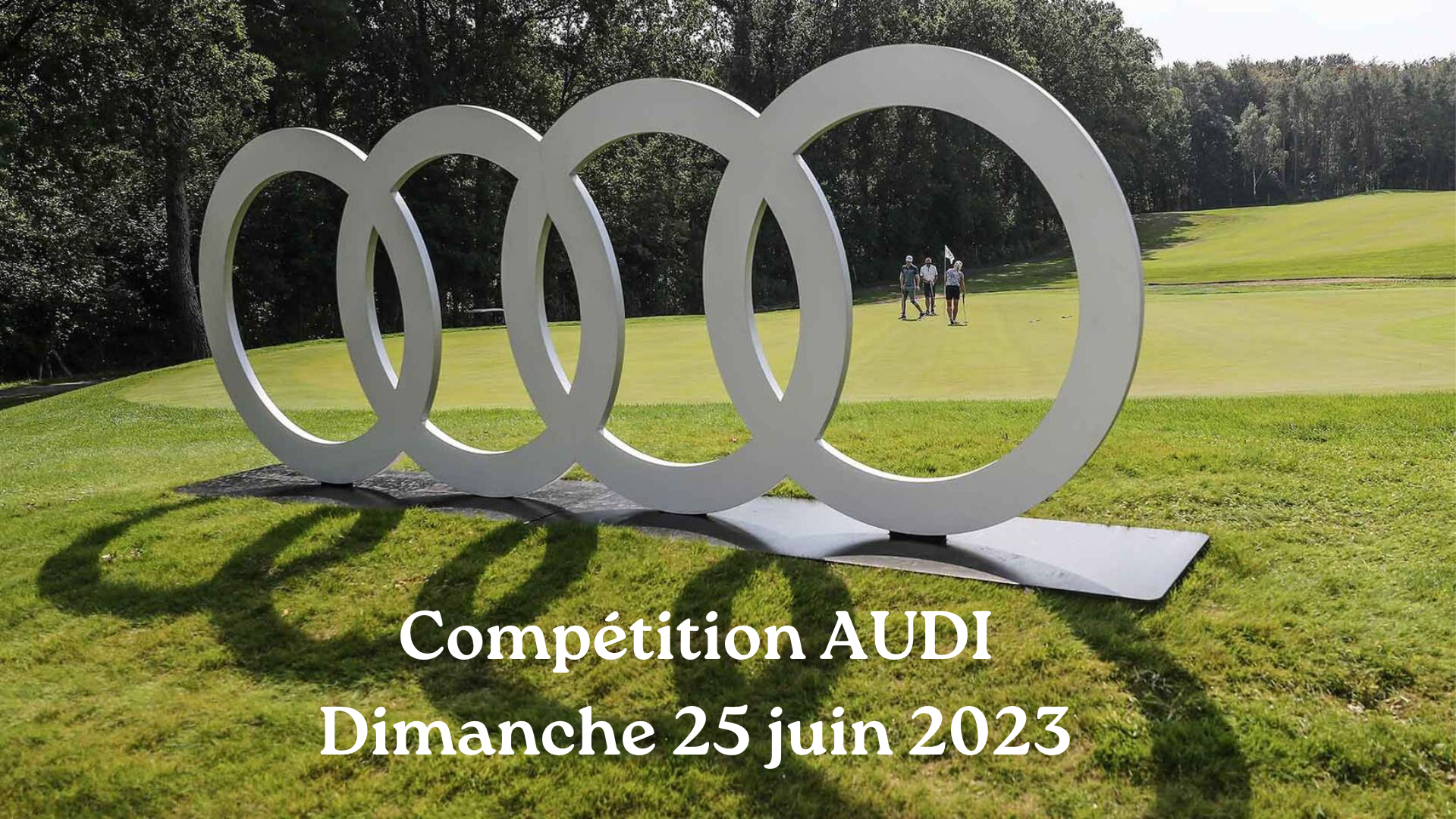 Compétition AUDI Dimanche 25 juin 2023 (1)