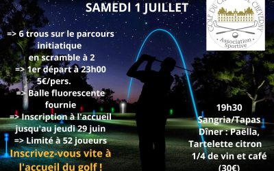 Golf by Night du samedi 1er juillet organisé par l&rsquo;AS !