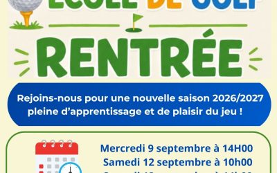 Les inscriptions à l&rsquo;Ecole de Golf pour la saison 2026-2027 sont ouvertes ! Venez découvrir l&rsquo;EDG à partir du 9 septembre à 14h !